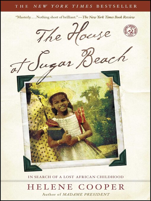 Title details for The House at Sugar Beach by Helene Cooper - Wait list